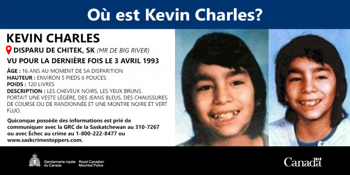 Kevin Charles, 16 ans, vivait avec sa grand-mère, Mary Goodfellow à Chitek, en Saskatchewan au moment où il a disparu, le samedi 3 avril 1993. 